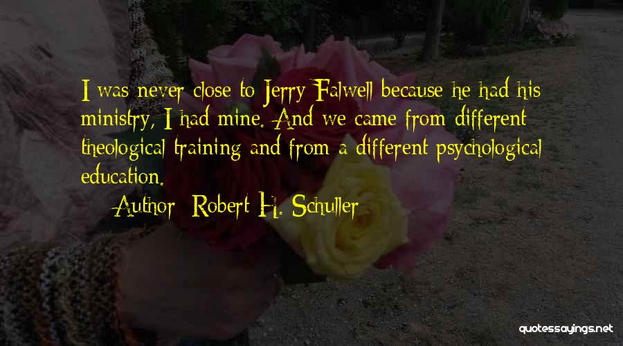 Education And Training Quotes By Robert H. Schuller