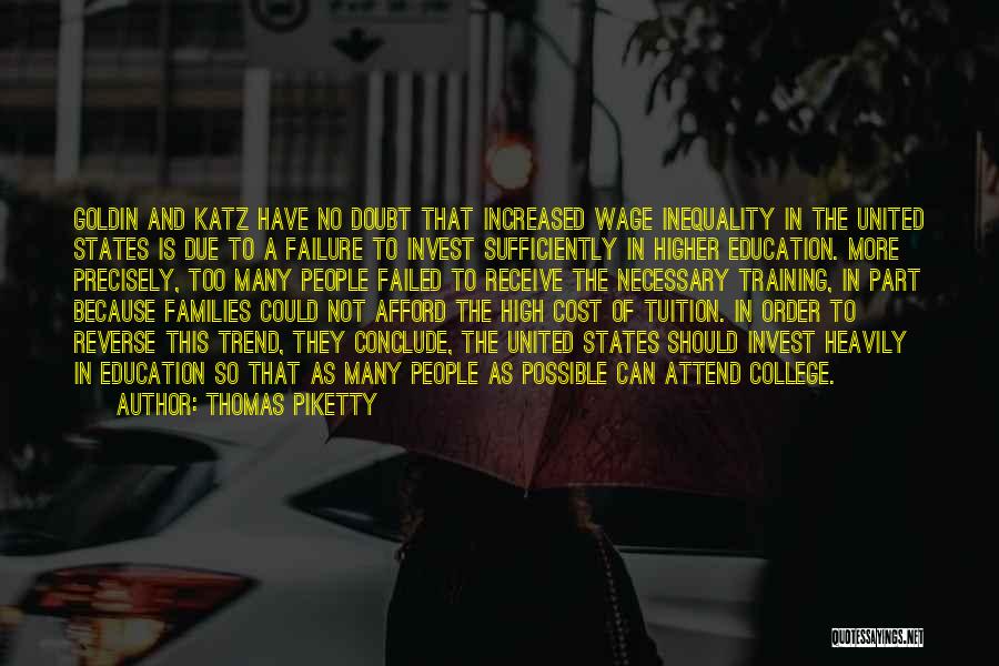Education And Training Quotes By Thomas Piketty