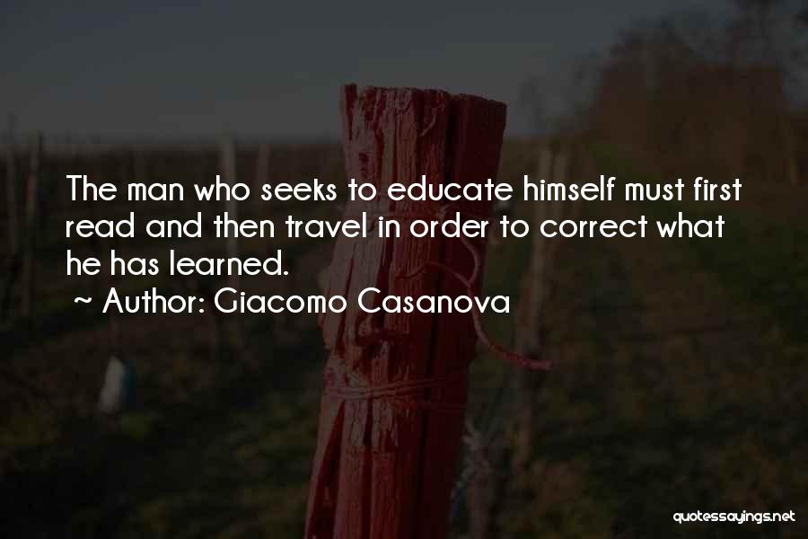 Education And Travel Quotes By Giacomo Casanova