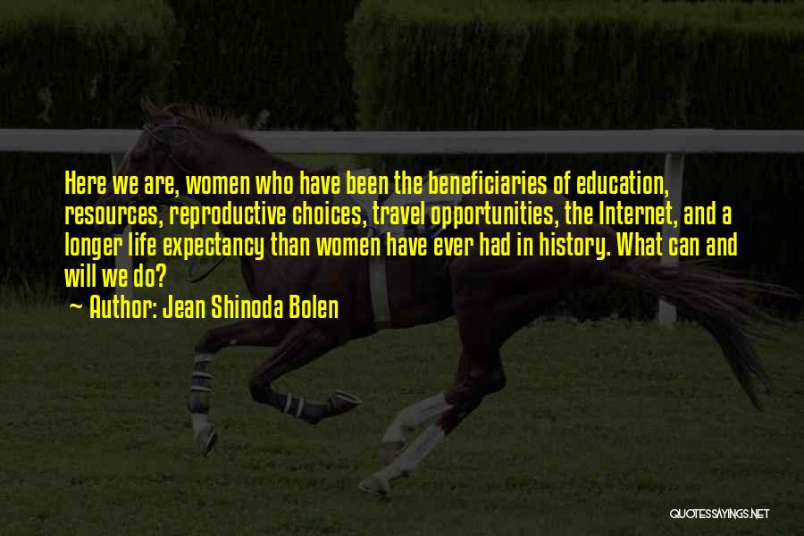 Education And Travel Quotes By Jean Shinoda Bolen