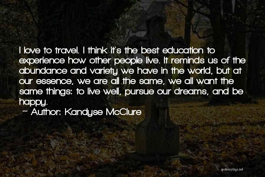 Education And Travel Quotes By Kandyse McClure