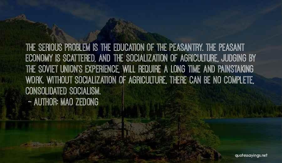 Education And Work Experience Quotes By Mao Zedong