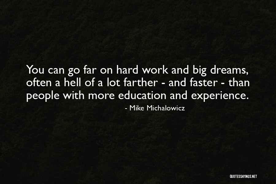 Education And Work Experience Quotes By Mike Michalowicz