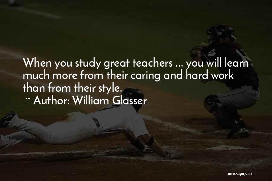 Education And Work Experience Quotes By William Glasser