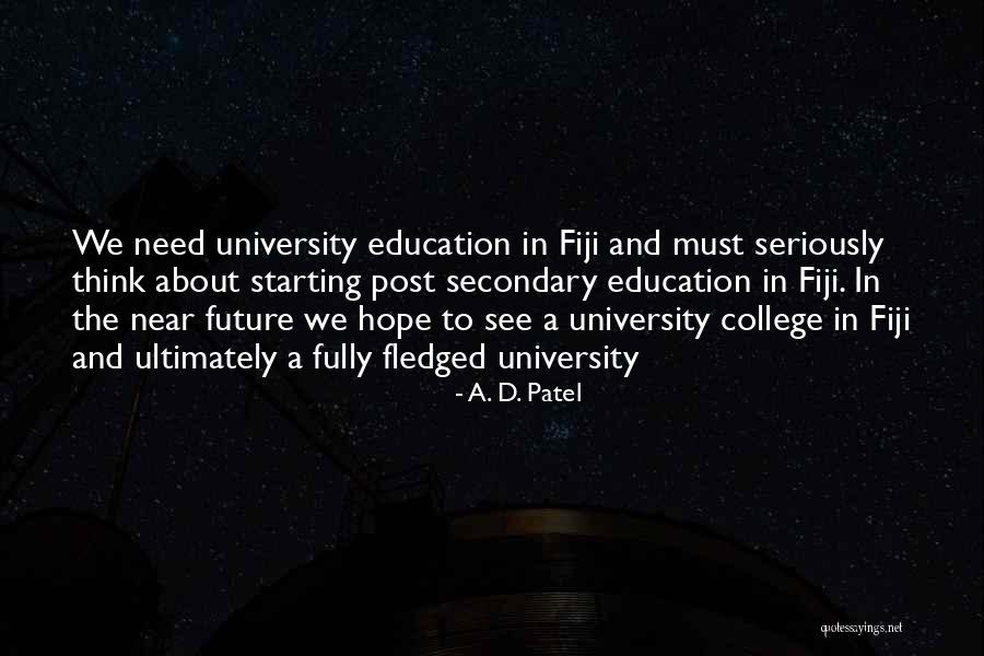 Education And Your Future Quotes By A. D. Patel Education And Your Future Quotes By A. D. Patel
