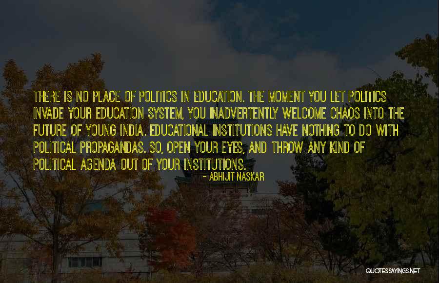 Education And Your Future Quotes By Abhijit Naskar Education And Your Future Quotes By Abhijit Naskar