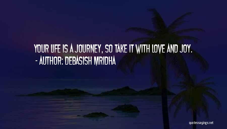 Education As A Journey Quotes By Debasish Mridha