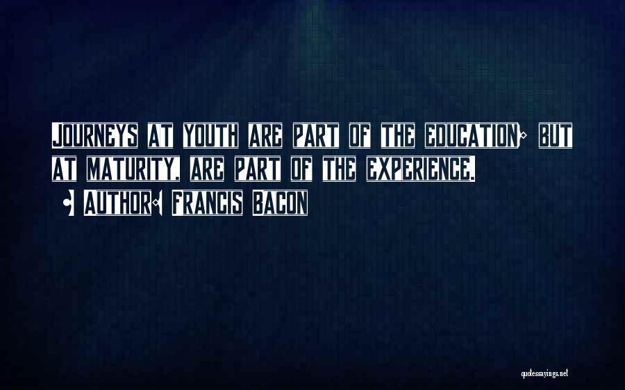 Education As A Journey Quotes By Francis Bacon