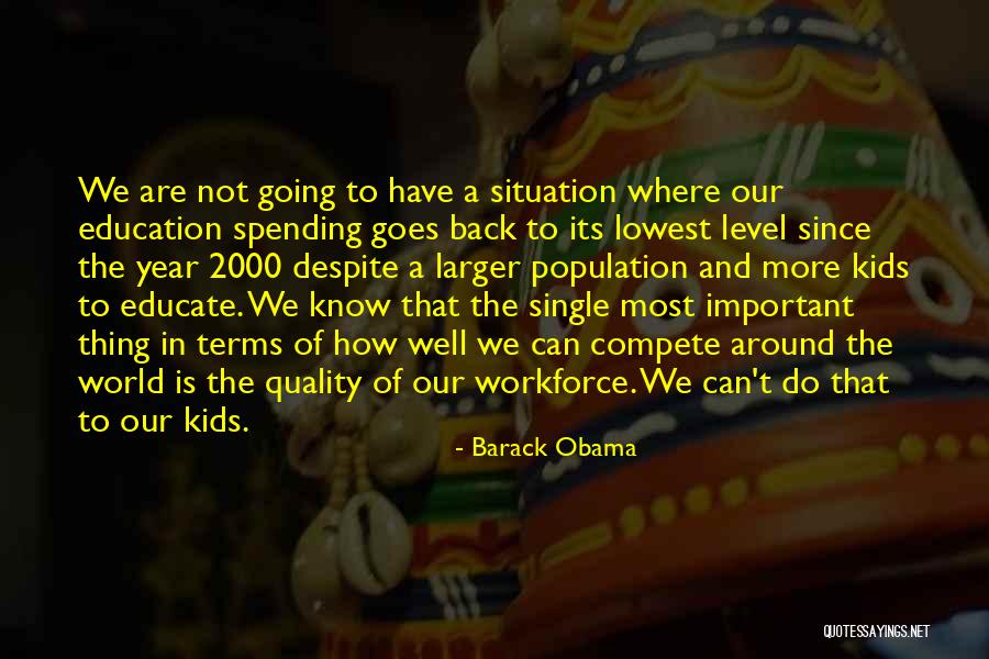 Education Barack Obama Quotes By Barack Obama