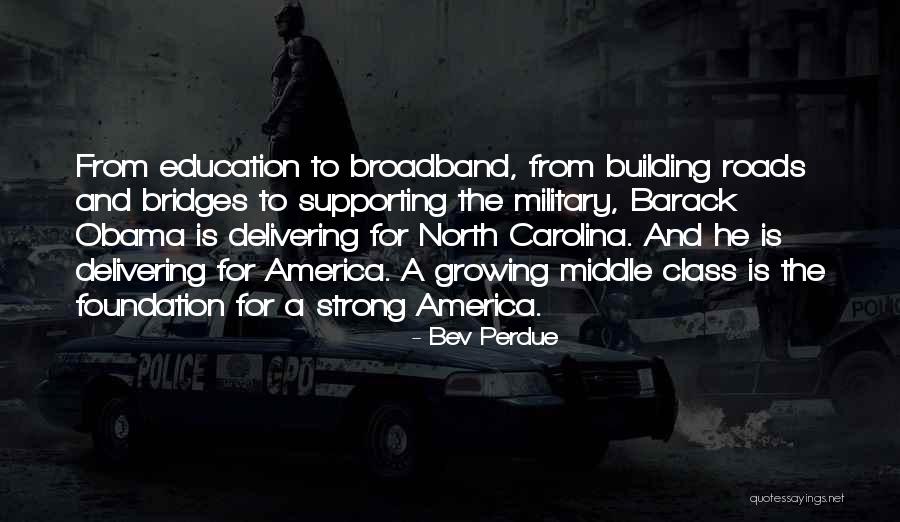 Education Barack Obama Quotes By Bev Perdue