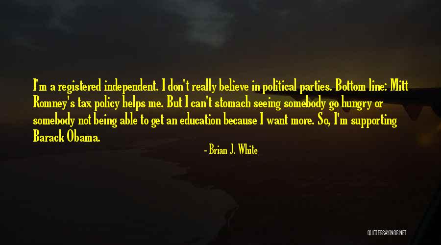 Education Barack Obama Quotes By Brian J. White
