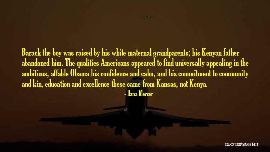 Education Barack Obama Quotes By Ilana Mercer