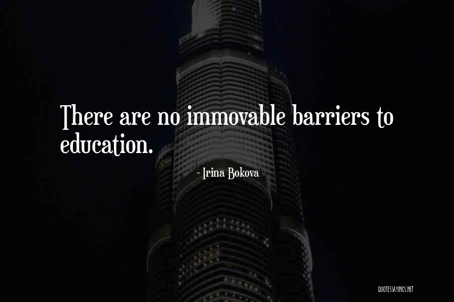 Education Barriers Quotes By Irina Bokova Education Barriers Quotes By Irina Bokova