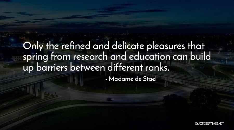 Education Barriers Quotes By Madame De Stael Education Barriers Quotes By Madame De Stael