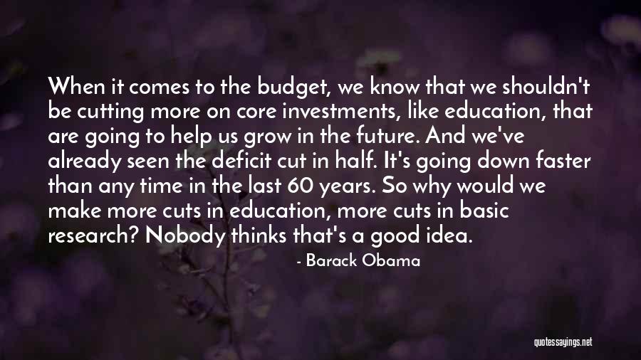 Education Budget Cuts Quotes By Barack Obama