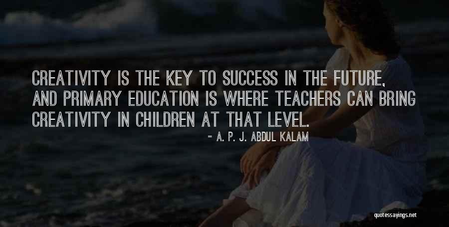 Education By Abdul Kalam Quotes By A. P. J. Abdul Kalam