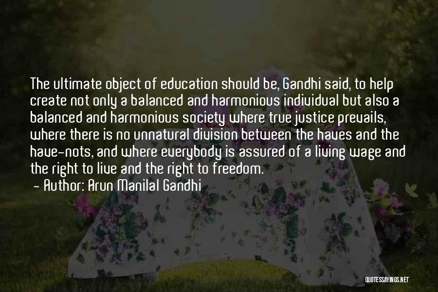 Education By Gandhi Quotes By Arun Manilal Gandhi