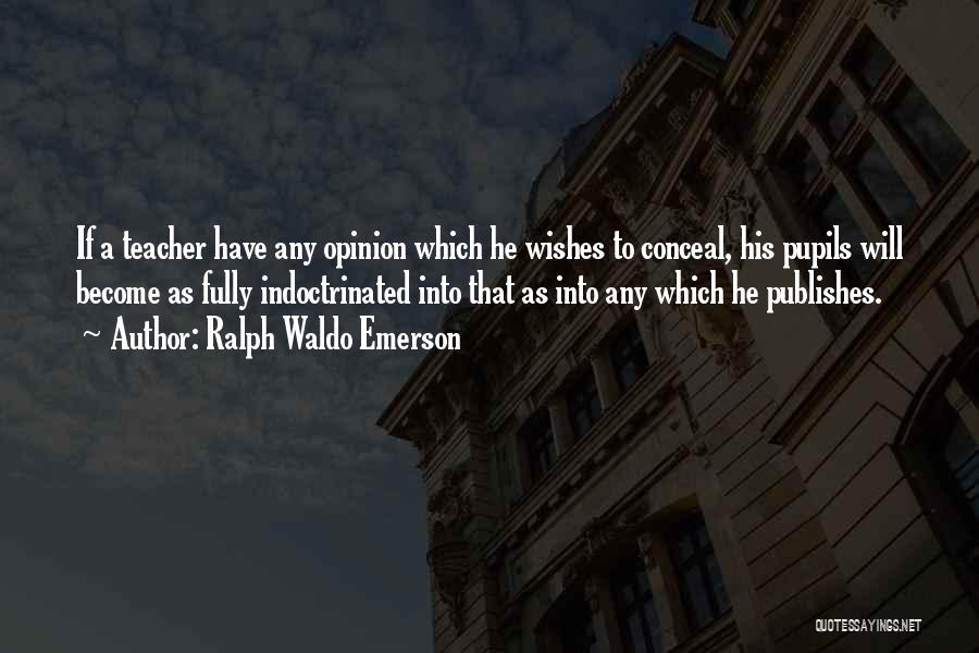 Education By Ralph Waldo Emerson Quotes By Ralph Waldo Emerson