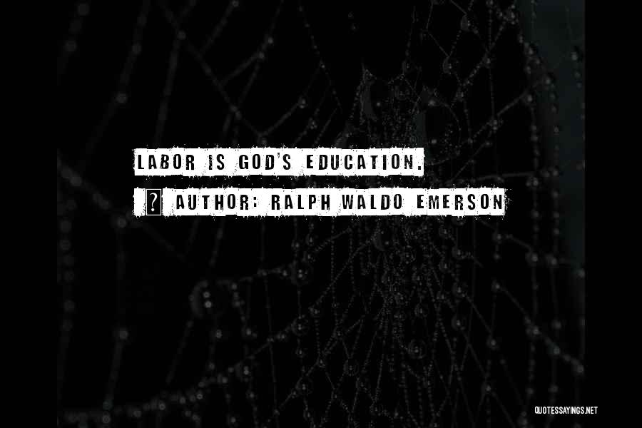 Education By Ralph Waldo Emerson Quotes By Ralph Waldo Emerson