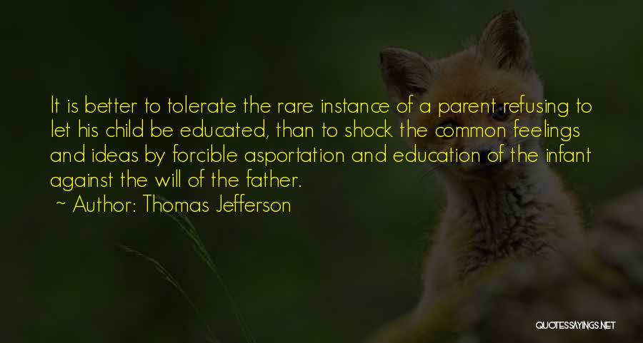 Education By Thomas Jefferson Quotes By Thomas Jefferson