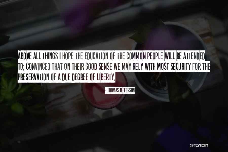 Education By Thomas Jefferson Quotes By Thomas Jefferson Education By Thomas Jefferson Quotes By Thomas Jefferson