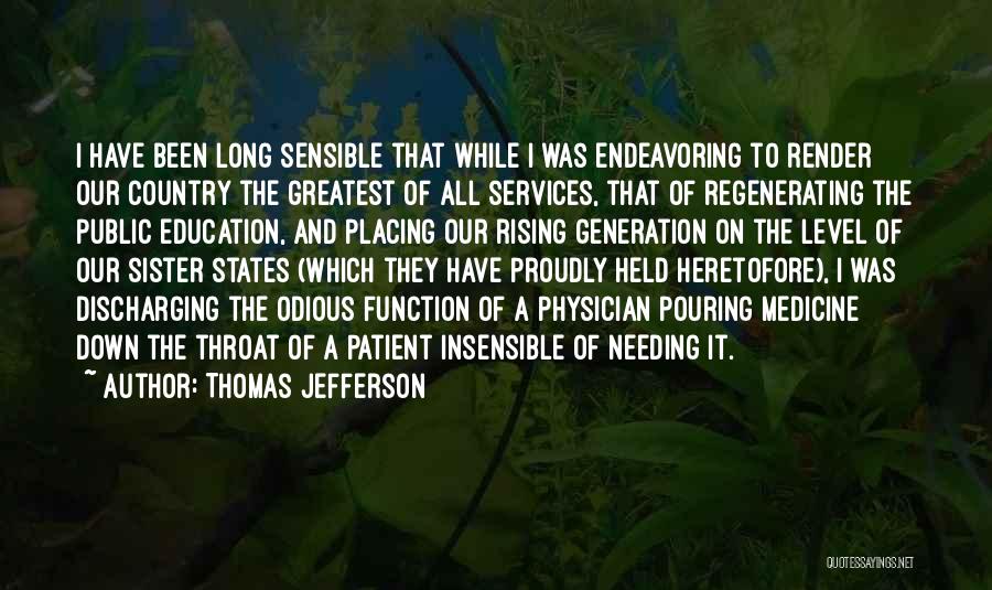 Education By Thomas Jefferson Quotes By Thomas Jefferson