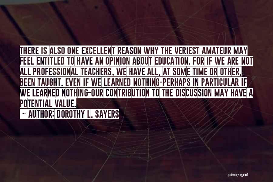 Education Contribution Quotes By Dorothy L. Sayers