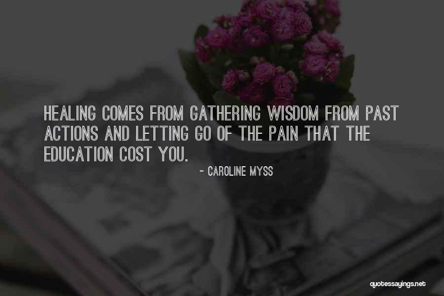 Education Cost Quotes By Caroline Myss Education Cost Quotes By Caroline Myss