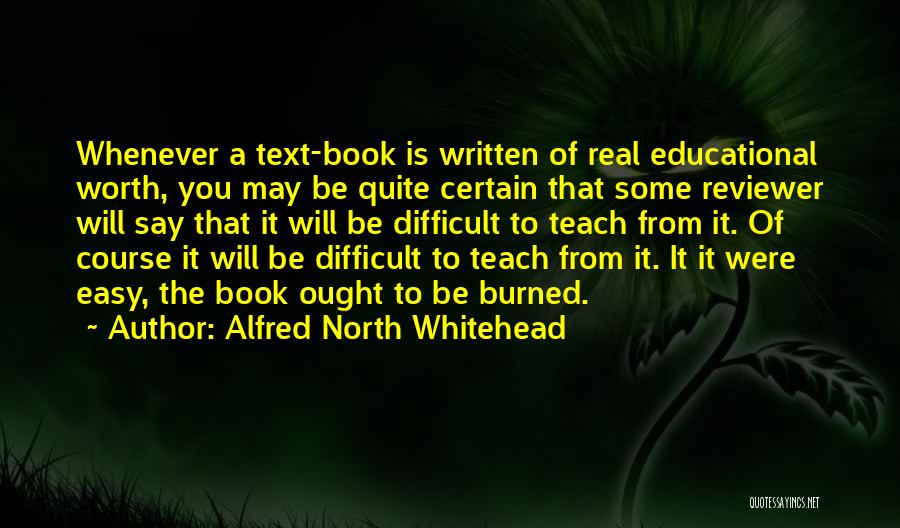 Education Course Quotes By Alfred North Whitehead