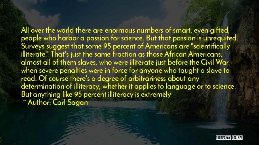 Education Course Quotes By Carl Sagan