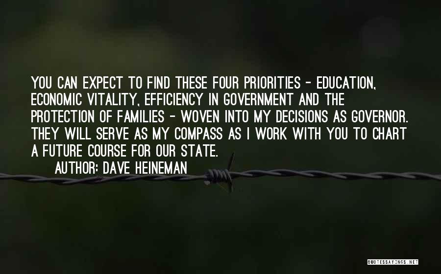 Education Course Quotes By Dave Heineman