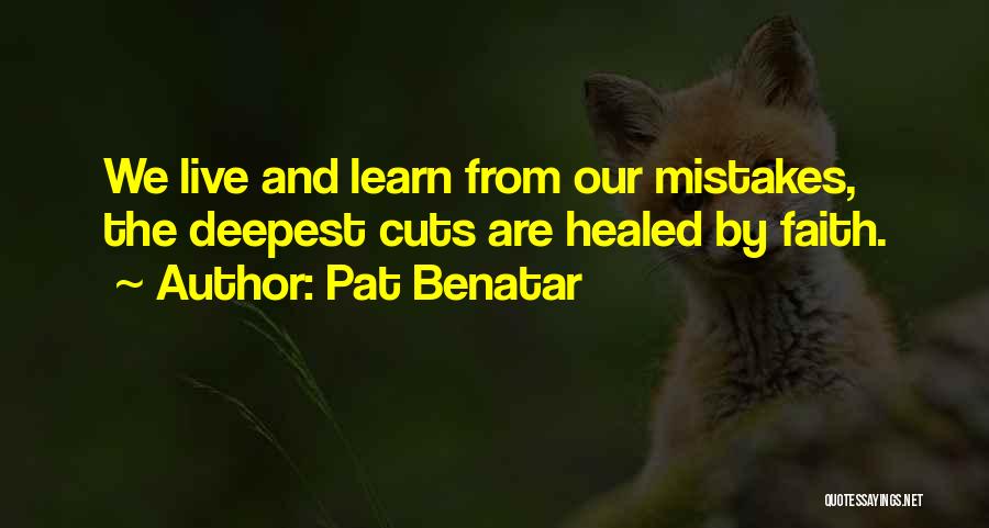 Education Cuts Quotes By Pat Benatar