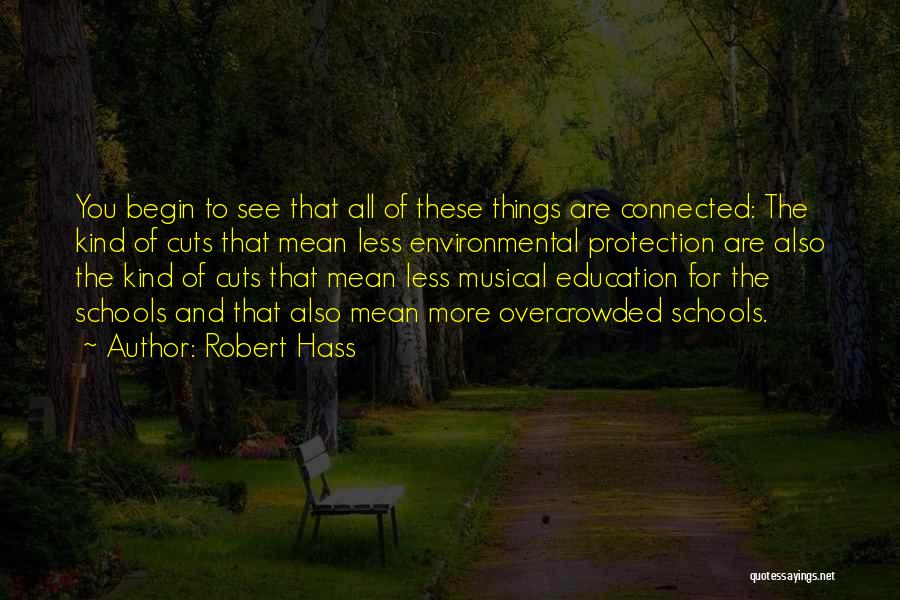 Education Cuts Quotes By Robert Hass