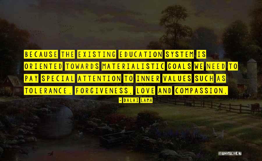 Education Dalai Lama Quotes By Dalai Lama Education Dalai Lama Quotes By Dalai Lama