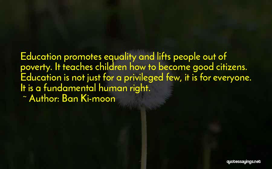 Education Equality Quotes By Ban Ki-moon