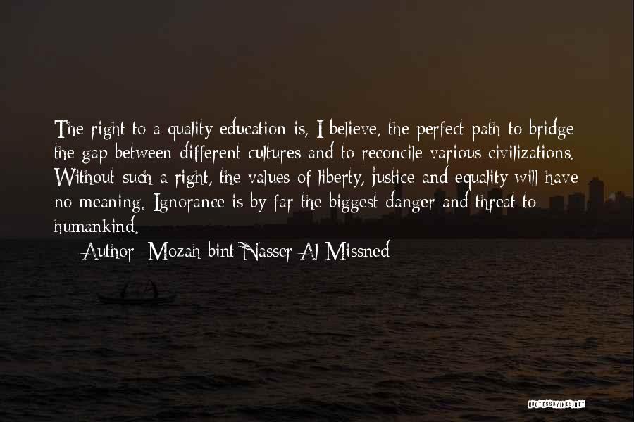 Education Equality Quotes By Mozah Bint Nasser Al Missned