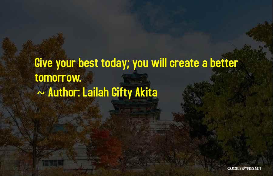 Education For A Better Future Quotes By Lailah Gifty Akita