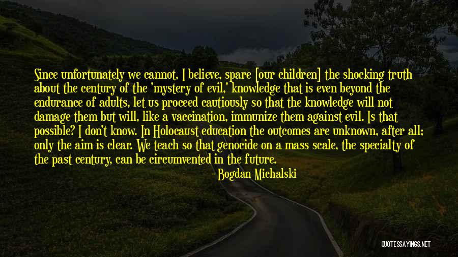 Education For Adults Quotes By Bogdan Michalski Education For Adults Quotes By Bogdan Michalski