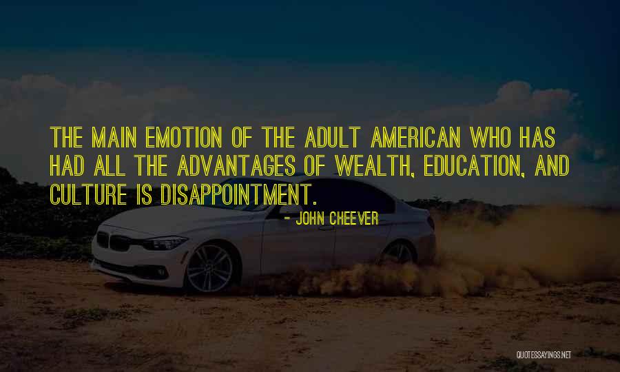 Education For Adults Quotes By John Cheever Education For Adults Quotes By John Cheever