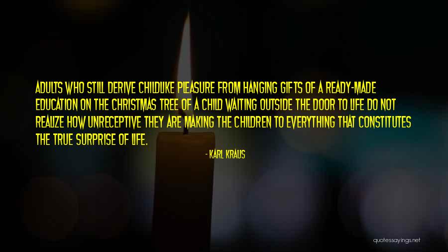 Education For Adults Quotes By Karl Kraus Education For Adults Quotes By Karl Kraus