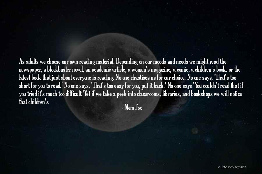 Education For Adults Quotes By Mem Fox Education For Adults Quotes By Mem Fox