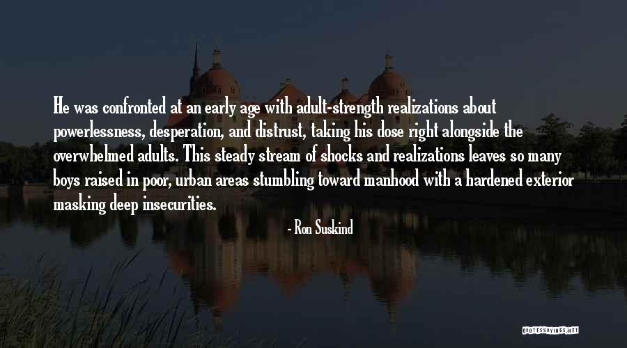 Education For Adults Quotes By Ron Suskind Education For Adults Quotes By Ron Suskind