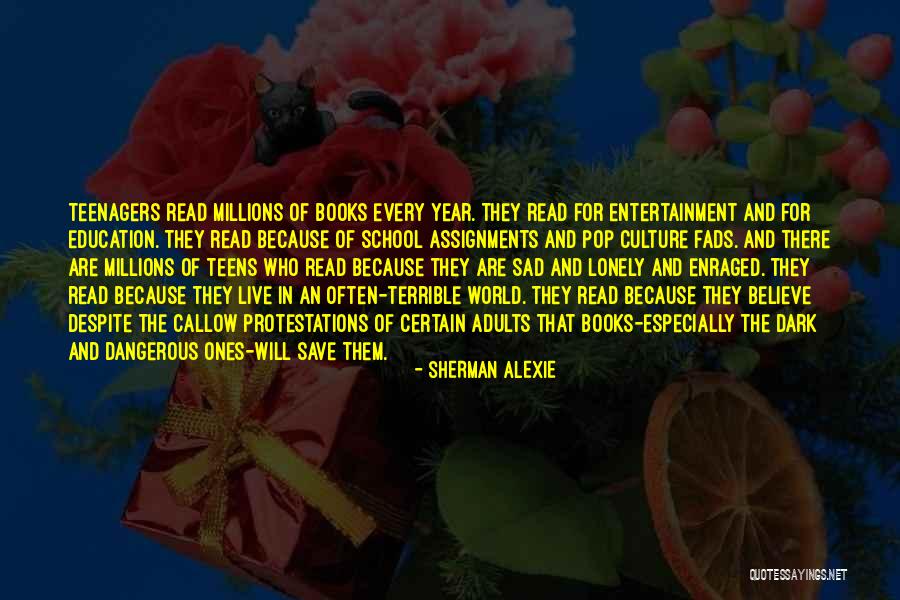 Education For Adults Quotes By Sherman Alexie Education For Adults Quotes By Sherman Alexie