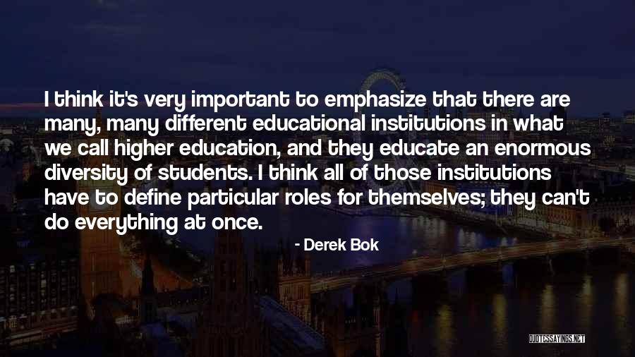 Education For All Quotes By Derek Bok Education For All Quotes By Derek Bok