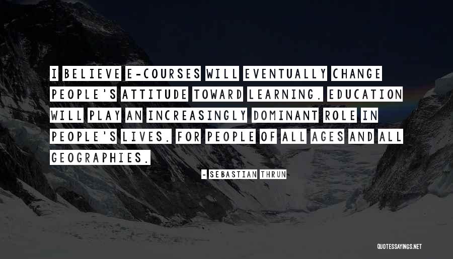 Education For All Quotes By Sebastian Thrun Education For All Quotes By Sebastian Thrun