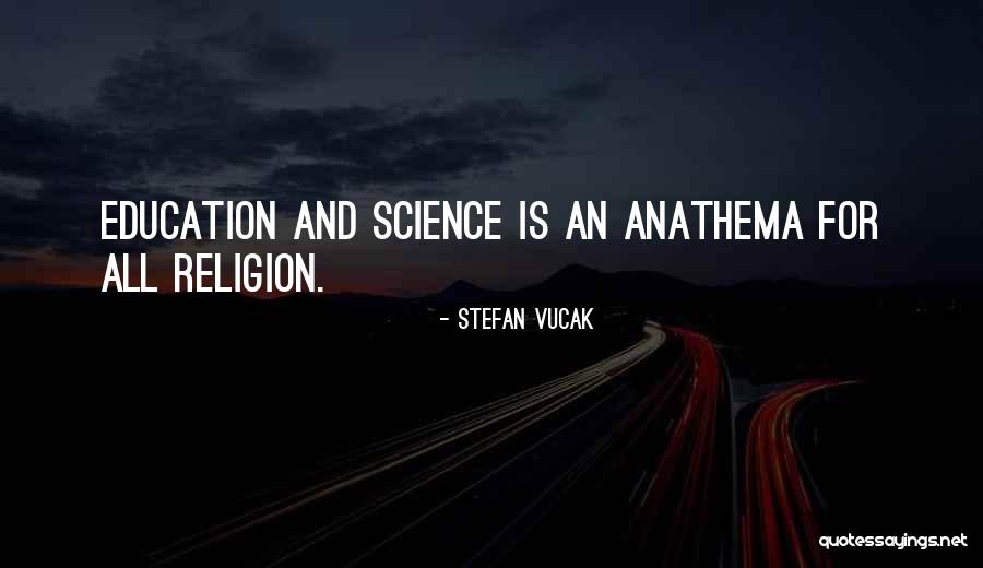 Education For All Quotes By Stefan Vucak Education For All Quotes By Stefan Vucak