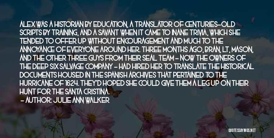 Education For Everyone Quotes By Julie Ann Walker