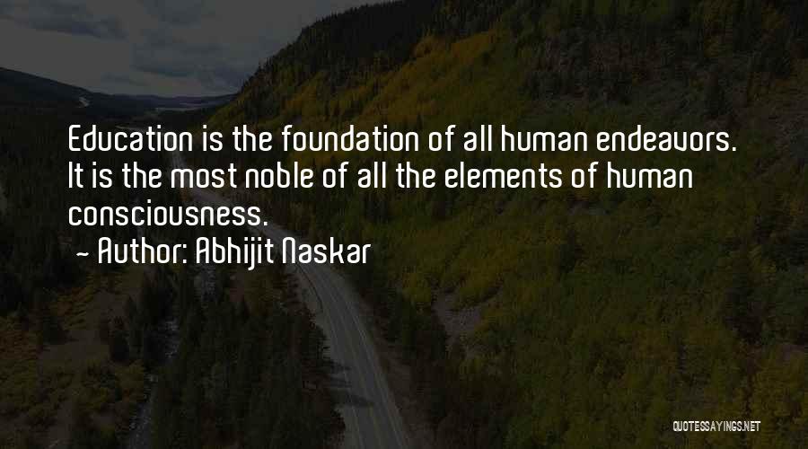 Education Foundation Quotes By Abhijit Naskar