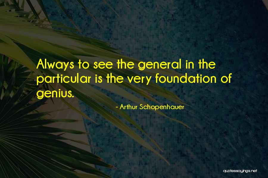 Education Foundation Quotes By Arthur Schopenhauer