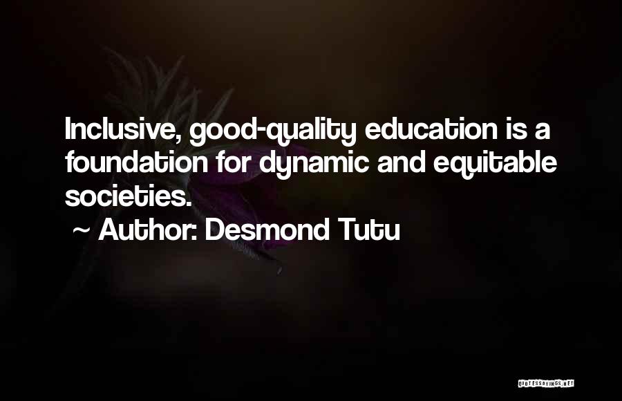 Education Foundation Quotes By Desmond Tutu